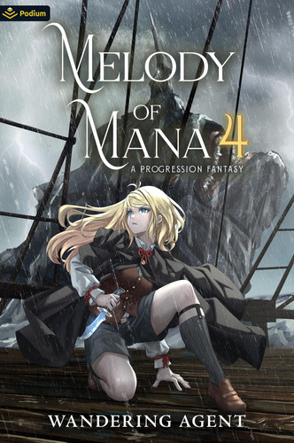 Melody of Mana 4 A Progression Fantasy by Wandering Agent
