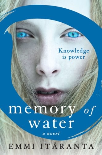 Memory of Water by Emmi Itäranta