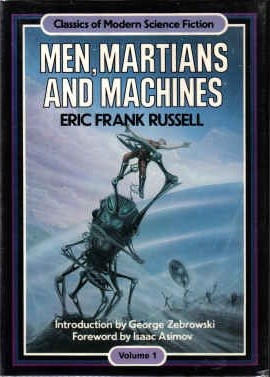 Men, Martians and Machines by Eric Frank Russell