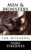 Men & Monsters by Varg Vikernes