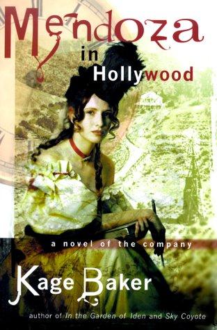Mendoza in Hollywood by Kage Baker