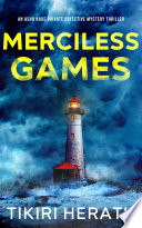Merciless Games by Tikiri Herath