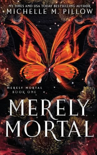 Merely Mortal Urban Fantasy Romance by Michelle M. Pillow