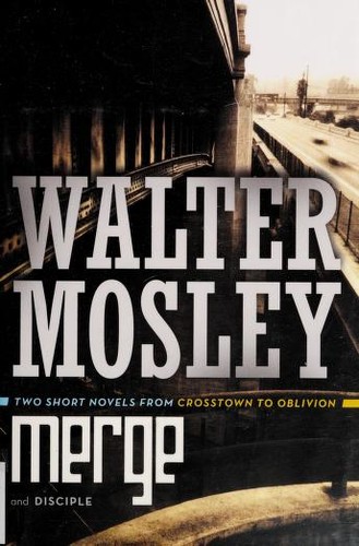 Merge--Disciple by Walter Mosley