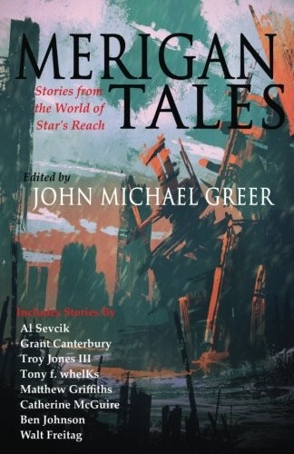 Merigan Tales by John Michael Greer