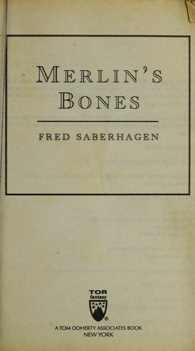 Merlin's bones by Fred Saberhagen