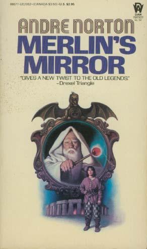 Merlin's Mirror by Andre Norton