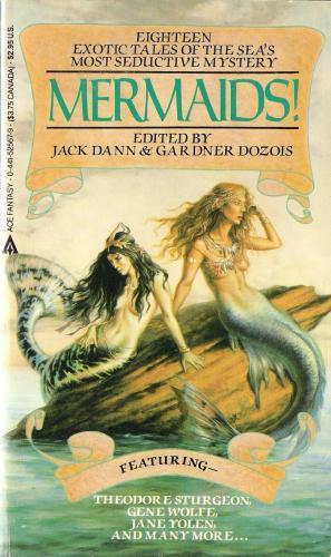 Mermaids! by Jack Dann