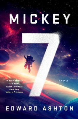 Mickey7 by Edward Ashton