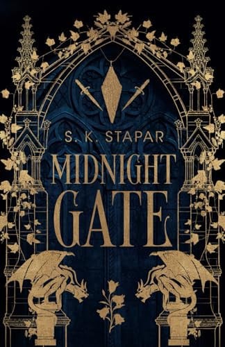 Midnight Gate An Epic Fantasy Romance by S. K. Stapar