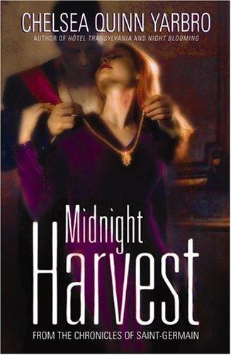 Midnight harvest by Chelsea Quinn Yarbro