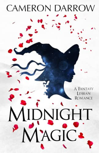 Midnight Magic: A Fantasy Lesbian Romance (Alumita Fantasy Lesbian Romance Anthology) by Darrow, Cameron