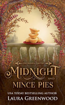 Midnight & Mince Pies by Laura Greenwood