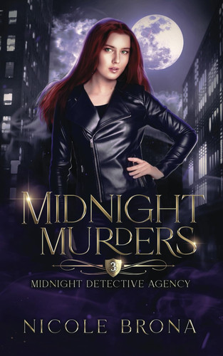 Midnight Murders - An Urban Fantasy by NICOLE. PIERMAN