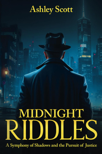Midnight Riddle (Mystery Thriller): A Symphony of Shadows and the Pursuit of Justice by Scott, Ashley