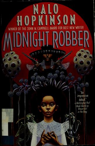 Midnight Robber by Nalo Hopkinson