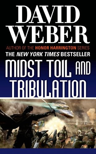 Midst toil and tribulation by David Weber