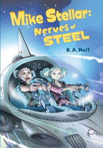 Mike Stellar by K. A. Holt
