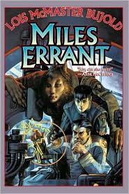 Miles errant by Lois McMaster Bujold