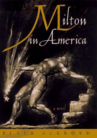 Milton in America by Peter Ackroyd