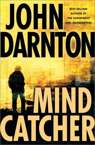 Mind catcher by John Darnton