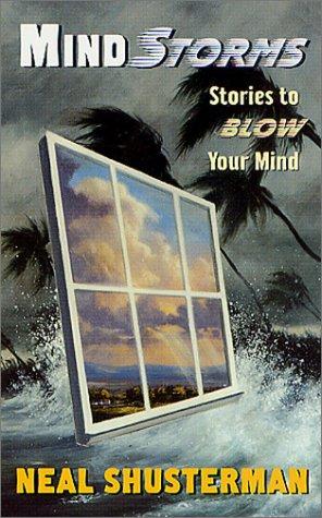 Mindstorms by Neal Shusterman