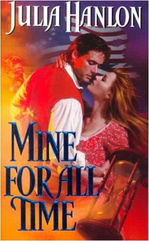 Mine for all time by Julia Hanlon