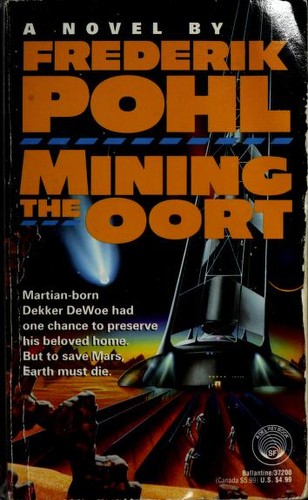 Mining the oort by Frederik Pohl