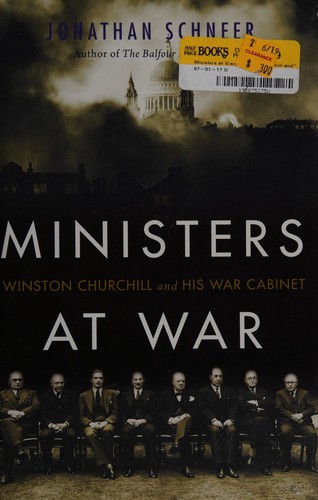Ministers at War by Jonathan Schneer
