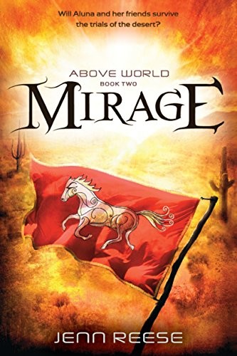 Mirage (Above World #2) by Jenn Reese