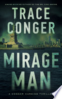 Mirage Man by Trace Conger