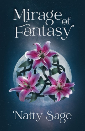 Mirage of Fantasy by Sage, Natty