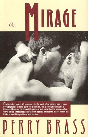 Mirage by Perry Brass