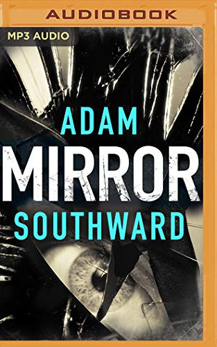 Mirror (Alex Madison, 3) by Southward, Adam
