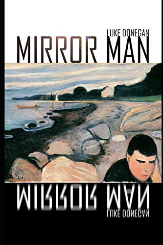 Mirror Man A Psychological Thriller by Luke Donegan