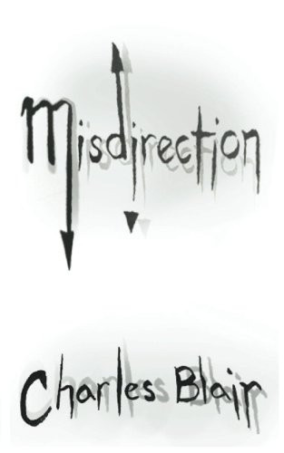 Misdirection by Charles Blair