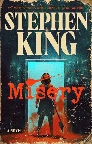 Misery A Novel by Stephen King