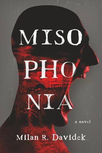 Misophonia A Novel by Milan Davidek