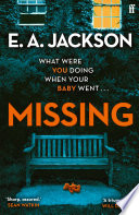 Missing by E. A. Jackson