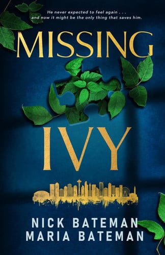 Missing Ivy (Missing Ivy Series) by Bateman, Mr Nick