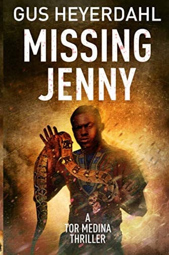 Missing Jenny A Tor Medina Thriller by Gus Heyerdahl