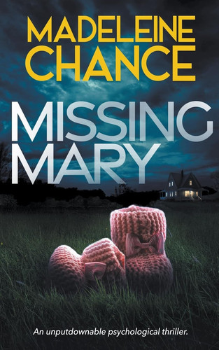 Missing Mary by Madeleine Chance
