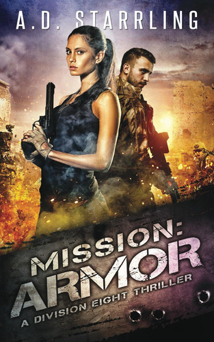 Mission:Armor (A Division Eight Thriller) by Starrling, AD