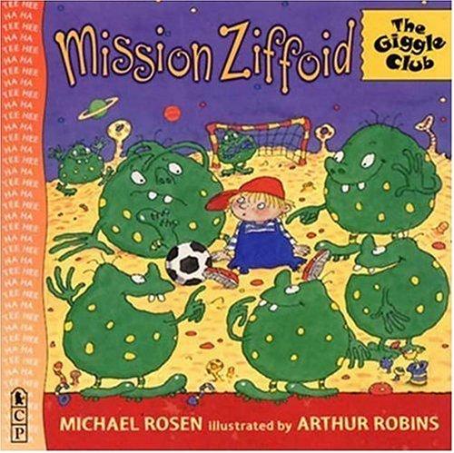 Mission Ziffoid by Michael Rosen