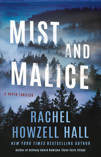 Mist and Malice (Haven Thrillers) by Howzell Hall, Rachel