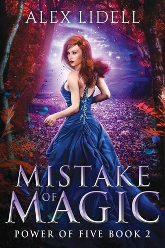 Mistake of Magic Reverse Harem Fantasy by Alex Lidell