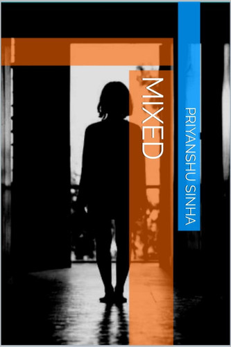 Mixed by Priyanshu Sinha