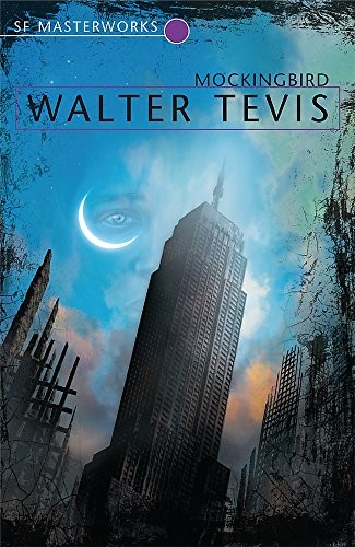 Mockingbird by Walter S. Tevis