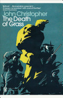 Modern Classics the Death of Grass by John Christopher