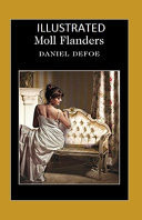 Moll Flanders Illustrated Fiction, Fantasy, Literary by Daniel Defoe